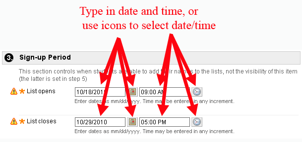 Select Opening and Closing Dates and Times for List Signup