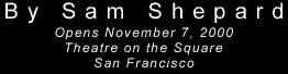by Sam Shepard